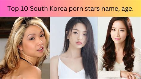 korean porn stars|Top 20: South Korean Pornstars (2024)